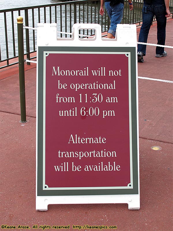 The monorail was closed for maintenance...