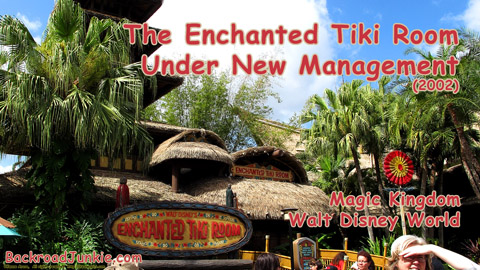 The Enchanted Tiki Room (Under New Management)